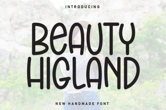 Beauty Higland: A Handwritten Font with Genuine Character