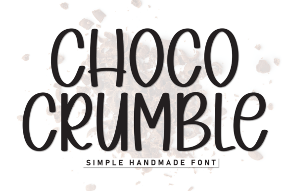 Choco Crumble: A Designer’s Honest Take on a Rich Display Font