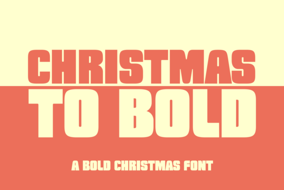 Christmas to Bold: A Display Font That Demands Attention in Holiday Branding