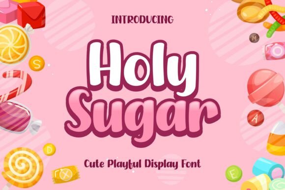 Holy Sugar Font: Bouncy Display Typography for High-Energy Campaigns