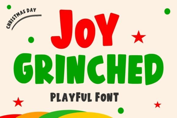 Joy Grinched Display Font for Publishers and Bloggers
