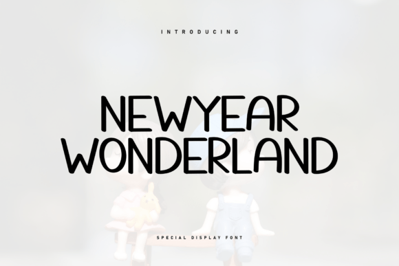 Newyear Wonderland: A Display Font That Makes Campaign Messages Instantly Clearer
