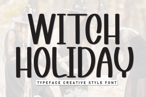 Witch Holiday Font: A Playful Display Typeface for Crafters
